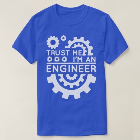 Vertrouw op Ix27m Een engineer T-shirt (Design voorkant)