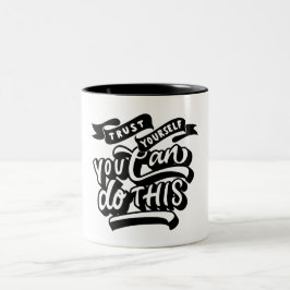 Vertrouw op je eigen koffie Mok Design