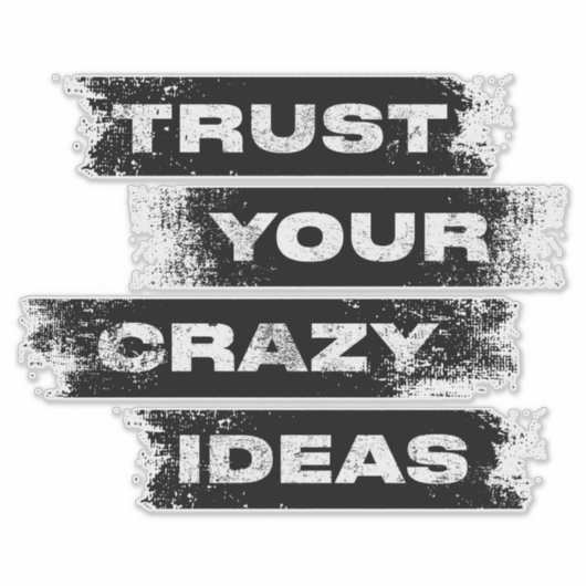 Vertrouw op je gekke ideeën | Etiket sticker (Voorkant)