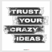 Vertrouw op je gekke ideeën | Etiket sticker (Vel)