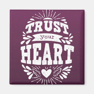 Vertrouw op je hart magneet