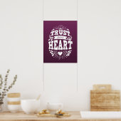 Vertrouw op je hart poster (Keuken)