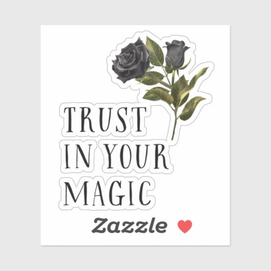 Vertrouw op je Magic Black Roos Sticker (Vel)