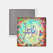 Vertrouw op je onderbuik grillige kleurrijke harte magneet (Voorkant / Achterkant)