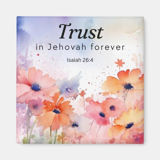 Vertrouw op Jehovah Forever Magnet (Voorkant)