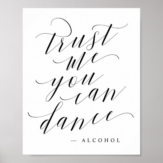 Vertrouw op mij je kunt dansen - alcohol na partij poster (Voorkant)