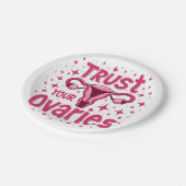 Vertrouw op uw eierstokken baarmoeder bewustzijn papieren bordje (Gekanteld)