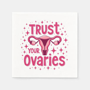 Vertrouw op uw eierstokken baarmoeder bewustzijn servet