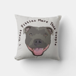 Vertrouw Pitties - Pitbull Kussen