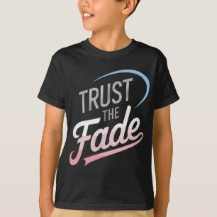 Vertrouw The Fade Disc Golf Design Stijlvol En Com T-shirt