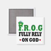 Vertrouw volledig op God Frog Magneet (Voorkant / Achterkant)