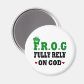 Vertrouw volledig op God Frog Magneet (Voorkant / Achterkant)