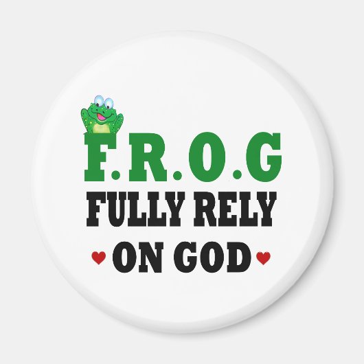 Vertrouw volledig op God Frog Magneet (Voorkant)