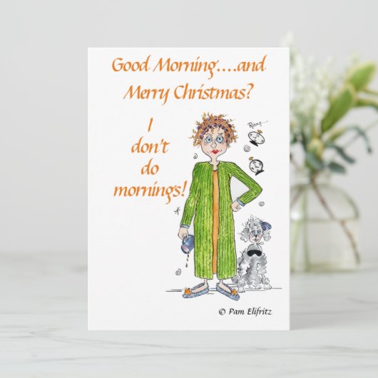 Vertrouwd Gezegde dat ik geen ochtendkarikatuur do Feestdagenkaart (Staand voorkant)