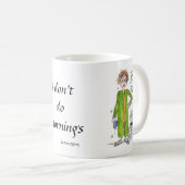 Vertrouwd Gezegde dat ik geen ochtendkarikatuur do Koffiemok (Voorkant rechts)