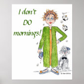 Vertrouwd Gezegde dat ik geen ochtendkarikatuur do Poster (Voorkant)