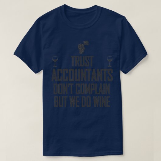 Vertrouwelijke accountants Donx27t maken het uit,  T-shirt (Design voorkant)