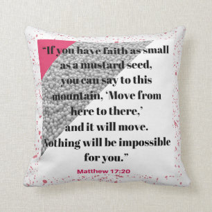 Vertrouwen als een mosterdzaadbijbel Verse Pillow Kussen