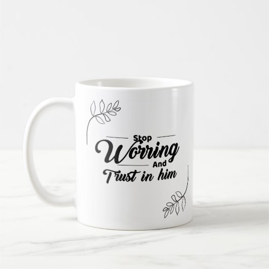 Vertrouwen boven zorgen: een Mok om geloof te insp (Links)