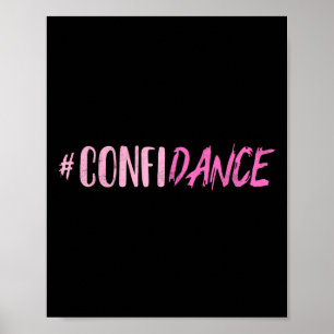 Vertrouwen - Dans- Voor Dansers - Dansmotivatie Poster
