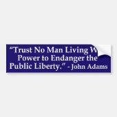 Vertrouwen Geen Man ... John Adams Quotation Stick Bumpersticker (Voorkant)