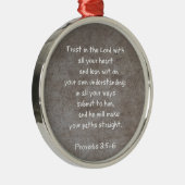 Vertrouwen in de Heer met al je hart...Proverbs 3 Metalen Ornament (Rechts)