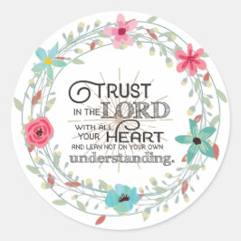 Vertrouwen in de Heer met al je hart Ronde Sticker