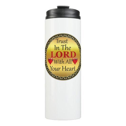Vertrouwen in de Heer met al je hartstochtelijke w Thermosbeker (Voorkant)