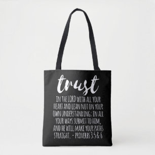 Vertrouwen in de Lord Proverbs 3:5-6 Tote Bag