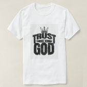 Vertrouwen in God Graphic T Shirt - Vertrouwen in (Design voorkant)