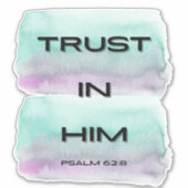 Vertrouwen in Him Psalm Sticker (Voorkant)