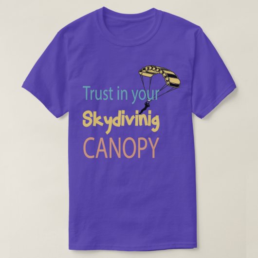 Vertrouwen in je skydiving skydivers jumpers g t-shirt (Design voorkant)