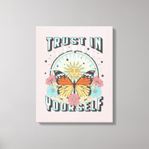 Vertrouwen in jezelf   Heelzon en vlinder Canvas Afdruk