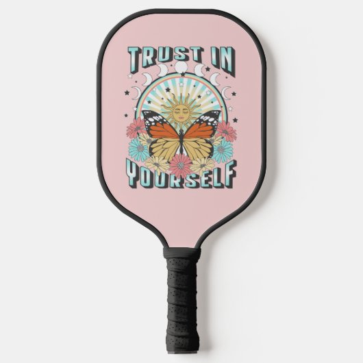 Vertrouwen in jezelf | Heelzon en vlinder Pickleball Paddle (Voorkant)