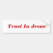 Vertrouwen in Jezus Bumpersticker (Voorkant)