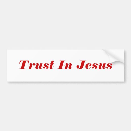 Vertrouwen in Jezus Bumpersticker (Voorkant)