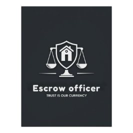 Vertrouwen is onze munteenheid - Escrow Officer Perfect Poster