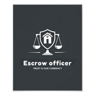 Vertrouwen Is Onze Valuta – Escrow Officer Foto Afdruk