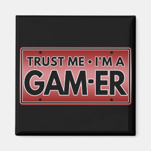 VERTROUWEN ME IM A GAMER MAGNEET