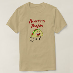 VERTROUWEN NOOIT EEN TACO-BEGIN T-SHIRT