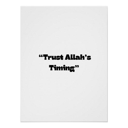 Vertrouwen op de timing van Allah – Islamitische k Perfect Poster (Voorkant)