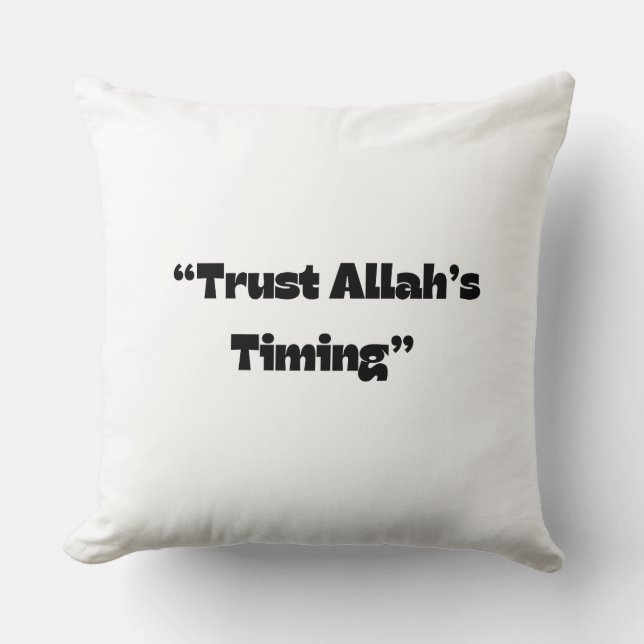 Vertrouwen op de timing van Allah – Minimal Islami Kussen (Voorkant)