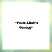 Vertrouwen op de timing van Allah – Minimale Islam Raamsticker (Vel 3)