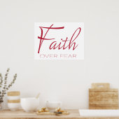 Vertrouwen over angst Aanmoediging in rood Poster (Keuken)