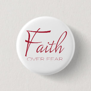 Vertrouwen over angst Aanmoediging in rood Ronde Button 3,2 Cm