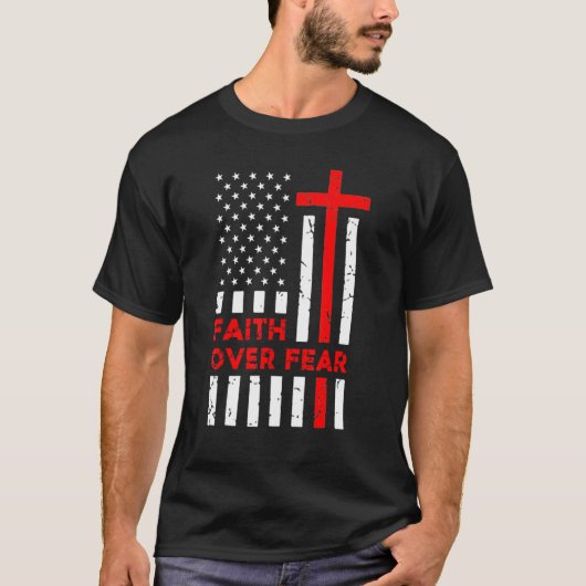 Vertrouwen over angst Amerikaanse vlag Christelijk T-shirt (Voorkant)