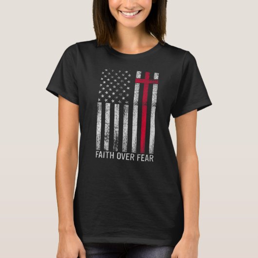 Vertrouwen over angst Christelijk kruis-Amerikaans T-shirt (Voorkant)