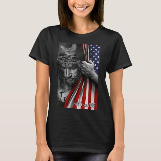 Vertrouwen over angst, Jezus Amerikaans vlaggen Pa T-shirt (Voorkant)