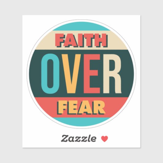 Vertrouwen over angst motivatie prijsopgave sticker (Vel)