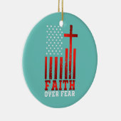 Vertrouwen over angst Religieuze Christelijk-Ameri Keramisch Ornament (Rechts)